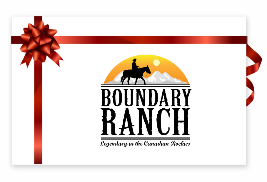 Gift Certificates | Reserve For Adventure | Boundary Ranch
